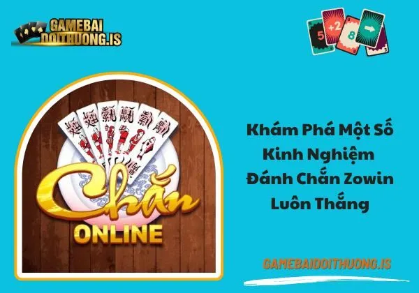 chắn Zowin